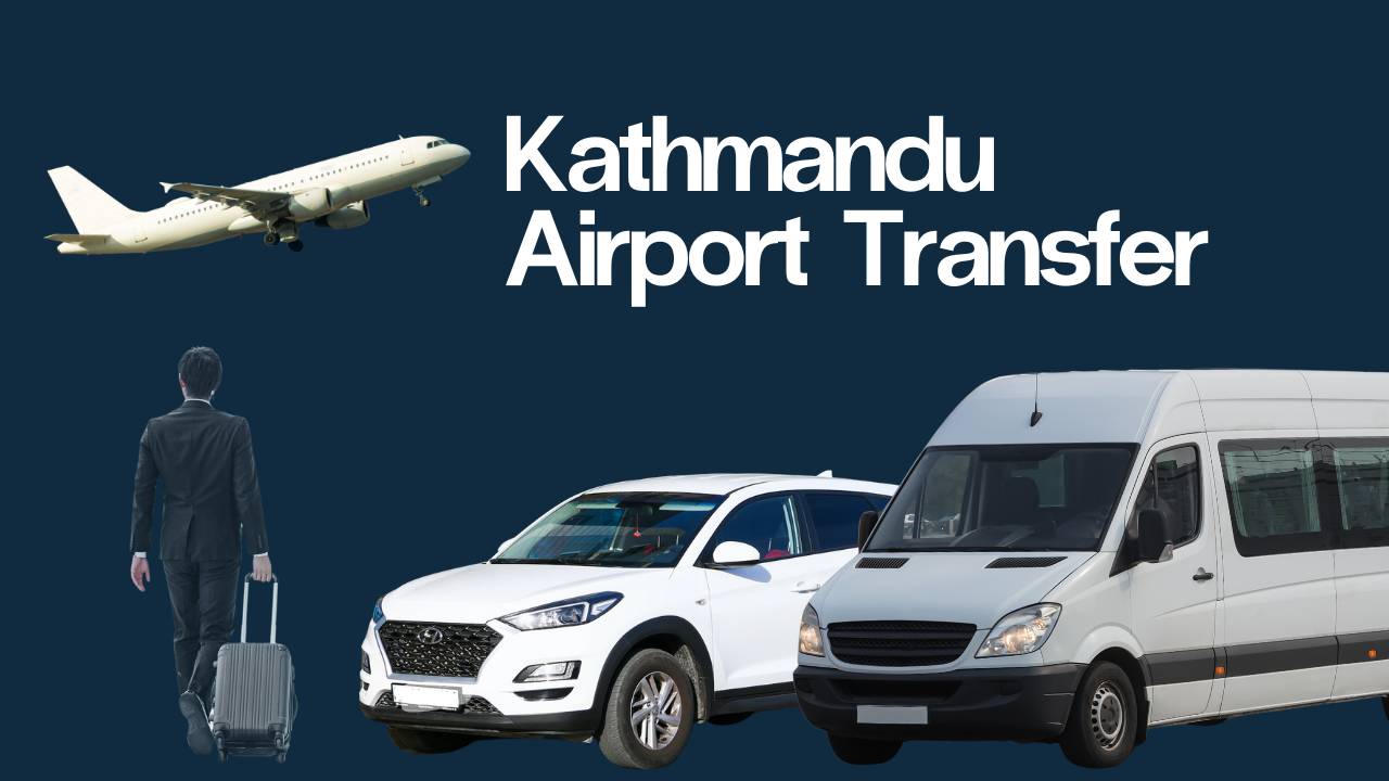 Kathmandu Airport Transfer